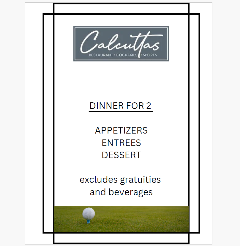 (#2) Calcutta's Restaurant & Pub at Fox Run - $100 Gift Certificate